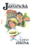 Kniha: Jiřina 1. a 2. díl (Vlasta Javořická). Kamélie Kniha: Jiřina 1. a 2. díl (Vlasta Javořická). Kamélie
