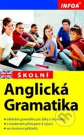 Kniha: Školní Anglická Gramatika (Gary Crabbe). INFOA, 2007 Kniha: Školní Anglická Gramatika (Gary Crabbe). INFOA, 2007