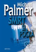 Kniha: Smrt si počká (Michael Palmer). Aktuell, 2007 Kniha: Smrt si počká (Michael Palmer). Aktuell, 2007