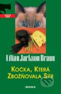 Kniha: Kočka, která zbožňovala sýr (Lilian Jackson Braun). Moba Kniha: Kočka, která zbožňovala sýr (Lilian Jackson Braun). Moba