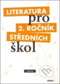 Kniha: Literatura pro 2. ročník středních škol (Taťána Polášková). Didaktis CZ, 2009 Kniha: Literatura pro 2. ročník středních škol (Taťána Polášková). Didaktis CZ, 2009