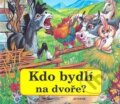 Kniha: Kdo bydlí na dvoře? (Zuzana Pospíšilová). Nakladatelství Junior, 2009 Kniha: Kdo bydlí na dvoře? (Zuzana Pospíšilová). Nakladatelství Junior, 2009
