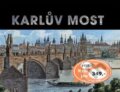 Kniha: Karlův most (Ottovo nakladatelství). Ottovo nakladatelství, 2010 Kniha: Karlův most (Ottovo nakladatelství). Ottovo nakladatelství, 2010