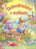 Kniha: Dobrodružství s myškami (Carlos Busquets). Ottovo nakladatelství, 2009 Kniha: Dobrodružství s myškami (Carlos Busquets). Ottovo nakladatelství, 2009