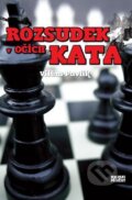 Kniha: Rozsudek v očích kata (Vilém Pavlík). Nava, 2011 Kniha: Rozsudek v očích kata (Vilém Pavlík). Nava, 2011
