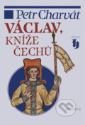 Kniha: Václav, kníže Čechů (Petr Charvát). Vyšehrad, 2011 Kniha: Václav, kníže Čechů (Petr Charvát). Vyšehrad, 2011