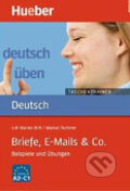 Kniha: Briefe, E-Mails & Co. (A2/C1) (Max Hueber Verlag). Max Hueber Verlag, 2009 Kniha: Briefe, E-Mails & Co. (A2/C1) (Max Hueber Verlag). Max Hueber Verlag, 2009