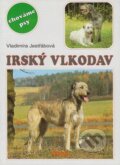 Kniha: Irský vlkodav - chováme psy (Vladimíra Jestřábová). Dona, 2003 Kniha: Irský vlkodav - chováme psy (Vladimíra Jestřábová). Dona, 2003