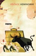 Kniha: Fiesta (Ernest Hemingway). Random House, 2000 Kniha: Fiesta (Ernest Hemingway). Random House, 2000