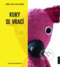 Kniha: Kuky se vrací - Příběh filmu (Jan Svěrák a Alena Prokopová). Mladá fronta, 2011 Kniha: Kuky se vrací - Příběh filmu (Jan Svěrák a Alena Prokopová). Mladá fronta, 2011