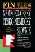 Kniha: FIN Německo-český a česko-německý kapesní slovník velký (Fin Publishing). Fin Publishing, 2002 Kniha: FIN Německo-český a česko-německý kapesní slovník velký (Fin Publishing). Fin Publishing, 2002