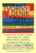 Kniha: Tvořivý deník pro děti (Lucia Capacchione). Pragma Kniha: Tvořivý deník pro děti (Lucia Capacchione). Pragma