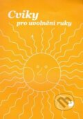 Kniha: Cviky pro uvolnění ruky (Jiřina Polanská). Fortuna Kniha: Cviky pro uvolnění ruky (Jiřina Polanská). Fortuna