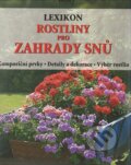 Kniha: Lexikon Rostliny pro zahrady snů (Hermann Hackstein a Wota Wehmeyer). Rebo, 2007 Kniha: Lexikon Rostliny pro zahrady snů (Hermann Hackstein a Wota Wehmeyer). Rebo, 2007
