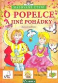 Kniha: Malované čtení O popelce... (Adolf Dudek). Librex, 2010 Kniha: Malované čtení O popelce... (Adolf Dudek). Librex, 2010
