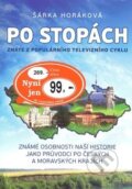 Kniha: Po stopách (Šárka Horáková). Petr Tychtl - NAKLADATELSTVÍ XYZ, 2010 Kniha: Po stopách (Šárka Horáková). Petr Tychtl - NAKLADATELSTVÍ XYZ, 2010