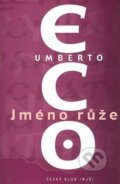 Kniha: Jméno růže (Umberto Eco). Český klub, 2010 Kniha: Jméno růže (Umberto Eco). Český klub, 2010