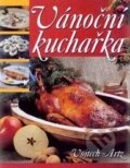 Kniha: Vánoční kuchařka (Vojtech Artz). Ottovo nakladatelství, 2010 Kniha: Vánoční kuchařka (Vojtech Artz). Ottovo nakladatelství, 2010