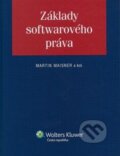 Kniha: Základy softwarového práva (Martin Maisner). Wolters Kluwer ČR, 2011 Kniha: Základy softwarového práva (Martin Maisner). Wolters Kluwer ČR, 2011
