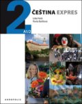 Kniha: Čeština expres 2 (+ CD) (Lída Holá a Pavla Bořilová). Akropolis, 2011 Kniha: Čeština expres 2 (+ CD) (Lída Holá a Pavla Bořilová). Akropolis, 2011