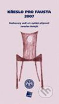 Kniha: Křeslo pro Fausta 2007 (Jaroslav Hořejší). Galén, 2007 Kniha: Křeslo pro Fausta 2007 (Jaroslav Hořejší). Galén, 2007