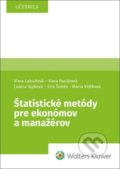 Kniha: Štatistické metódy pre ekonómov a manažérov (Ľubica Sipková, Viera Labudová a Viera Pacáková). Wolters Kluwer, 2021 Kniha: Štatistické metódy pre ekonómov a manažérov (Ľubica Sipková, Viera Labudová a Viera Pacáková). Wolters Kluwer, 2021