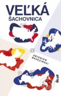 Kniha: Veľká šachovnica (Zbigniew Brzezinski), 2022 Kniha: Veľká šachovnica (Zbigniew Brzezinski), 2022