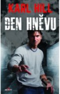 Kniha: Den hněvu (Karl Hill). Alpress, 2021 Kniha: Den hněvu (Karl Hill). Alpress, 2021