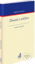 Kniha: Zbraně a střelivo (Jan Bartošek a Milena Bačkovská). C. H. Beck, 2021 Kniha: Zbraně a střelivo (Jan Bartošek a Milena Bačkovská). C. H. Beck, 2021