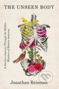 Kniha: The Unseen Body (Jonathan Reisman). Headline Book, 2021 Kniha: The Unseen Body (Jonathan Reisman). Headline Book, 2021