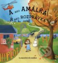Kniha: A ako Amálka R ako rozprávka (Jana Šillerová), 2021 Kniha: A ako Amálka R ako rozprávka (Jana Šillerová), 2021