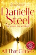 Kniha: All That Glitters (Danielle Steel). Pan Macmillan, 2021 Kniha: All That Glitters (Danielle Steel). Pan Macmillan, 2021