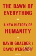Kniha: The Dawn of Everything (David Graeber a David Wengrow). Penguin Books, 2021 Kniha: The Dawn of Everything (David Graeber a David Wengrow). Penguin Books, 2021
