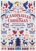 Kniha: A Scandinavian Christmas (Hans Christian Andersen). Vintage, 2021 Kniha: A Scandinavian Christmas (Hans Christian Andersen). Vintage, 2021