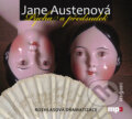 Audiokniha: Pýcha a předsudek - Rozhlasová dramatizace (Jane Austen). Radioservis, 2011 Audiokniha: Pýcha a předsudek - Rozhlasová dramatizace (Jane Austen). Radioservis, 2011