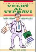 Kniha: Velký Al vypráví (Tom Schreiter). Alman, 2011 Kniha: Velký Al vypráví (Tom Schreiter). Alman, 2011