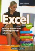 Kniha: Excel 2010 (Marek Laurenčík), 2011 Kniha: Excel 2010 (Marek Laurenčík), 2011
