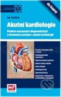 Kniha: Akutní kardiologie do kapsy (Jan Vojáček). Mladá fronta, 2011 Kniha: Akutní kardiologie do kapsy (Jan Vojáček). Mladá fronta, 2011
