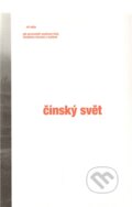 Kniha: Čínský svět (Vít Vojta). Ondřej Doležal-Nakladatelství Pixl-e, 2011 Kniha: Čínský svět (Vít Vojta). Ondřej Doležal-Nakladatelství Pixl-e, 2011