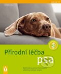 Kniha: Přírodní léčba psa (Petra Stein). Vašut, 2011 Kniha: Přírodní léčba psa (Petra Stein). Vašut, 2011