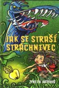 Kniha: Jak se straší Stráchnivec (Tereza Meravá). Almi, 2011 Kniha: Jak se straší Stráchnivec (Tereza Meravá). Almi, 2011