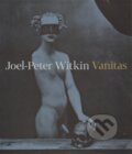 Kniha: Vanitas (Joel-Peter Witkin). Arbor vitae, 2011 Kniha: Vanitas (Joel-Peter Witkin). Arbor vitae, 2011
