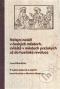 Kniha: Veřejní notáři v českých městech, zvláště v městech pražských až do husitské revoluce (Josef Nuhlíček). Scriptorium, 2011 Kniha: Veřejní notáři v českých městech, zvláště v městech pražských až do husitské revoluce (Josef Nuhlíček). Scriptorium, 2011
