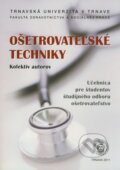 Kniha: Ošetrovateľské techniky (Typi Universitatis Tyrnaviensis). Typi Universitatis Tyrnaviensis, 2011 Kniha: Ošetrovateľské techniky (Typi Universitatis Tyrnaviensis). Typi Universitatis Tyrnaviensis, 2011