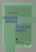 Kniha: Verejná správa a správne právo (Peter Škultéty). VEDA, 2011 Kniha: Verejná správa a správne právo (Peter Škultéty). VEDA, 2011