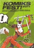 Kniha: KomiksFest! 2011 (Labyrint). Labyrint, 2011 Kniha: KomiksFest! 2011 (Labyrint). Labyrint, 2011