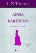 Kniha: Anna Karenina (Lev Nikolajevič Tolstoj). Nakladatelství Fragment, 2011 Kniha: Anna Karenina (Lev Nikolajevič Tolstoj). Nakladatelství Fragment, 2011