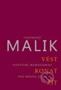 Kniha: Vést, konat, žít (Fredmund Malik). ANAG, 2011 Kniha: Vést, konat, žít (Fredmund Malik). ANAG, 2011