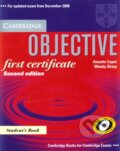 Kniha: Objective - First Certificate - Student's Book (Annette Capel a Wendy Sharp). Cambridge University Press, 2008 Kniha: Objective - First Certificate - Student's Book (Annette Capel a Wendy Sharp). Cambridge University Press, 2008