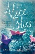 Kniha: Alice Bliss (Laura Harrington). Pan Books, 2011 Kniha: Alice Bliss (Laura Harrington). Pan Books, 2011